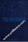 TD-SCDMA第三代移动通信系统标准