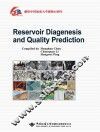 Reservoir  Diagenesis  and  Quality  Prediction
