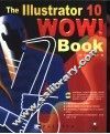The Illustrator 10 WOW!Book
